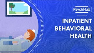 Inpatient Behavioral Health [upl. by Sirdna]