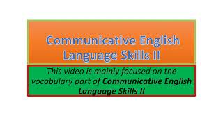 Communicative English Language Skills II vocabulary part one [upl. by Neelloc]