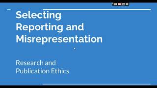 Selective Reporting and Misrepresentation of data Research and Publication ethics Phd coursework [upl. by Piper258]