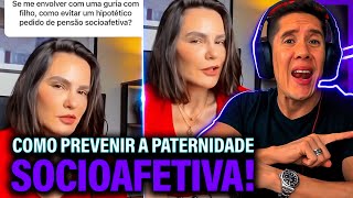 Como Se Prevenir Da Paternidade Socioafetiva E Pensão Socioafetiva [upl. by Ijuy634]